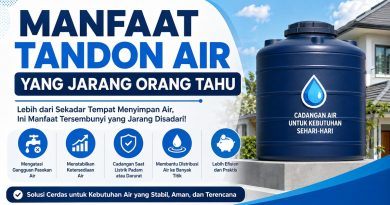 Manfaat Tandon Air Yang Jarang Orang Tahu