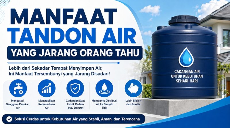 Manfaat Tandon Air Yang Jarang Orang Tahu